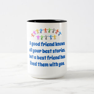 Ein guter Freund kennt alle Ihre besten Geschichte Zweifarbige Tasse