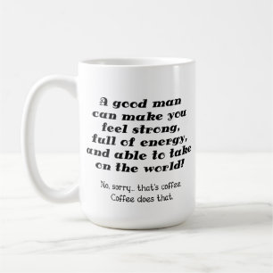 Ein guter Mann Lustiger Kaffeebecher Kaffeetasse