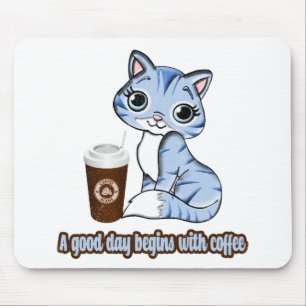 Ein guter Tag beginnt mit Kaffee Katzen und Kaff Mousepad
