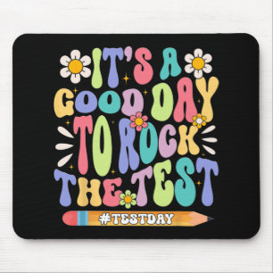 Ein guter Tag, um die Testgrube zu rocken Mousepad