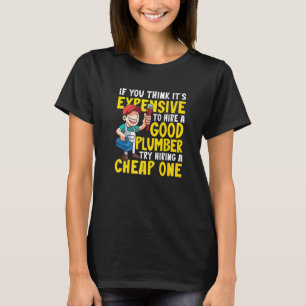 Ein gutes Flugzeug mieten und das Leck reparieren T-Shirt