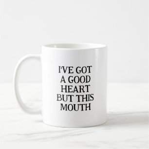 Ein gutes Herz Funny Sarcastic Sprichwort got Kaffeetasse