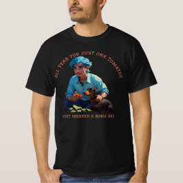 Ein gutes Tomat und kein Knochenknochen - Zitate T-Shirt
