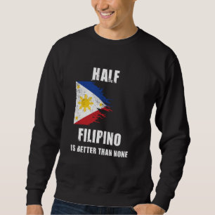 Ein halbes Philippin ist besser als kein sonniger Sweatshirt