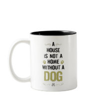 Ein Haus ist keine Zuhause ohne Hund