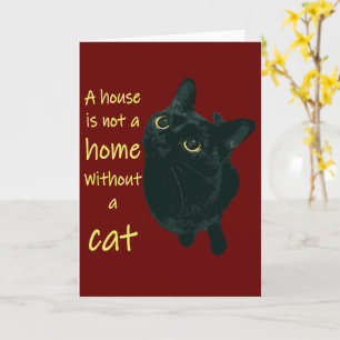 Ein Haus ist keine Zuhause ohne Katzenangebot Karte