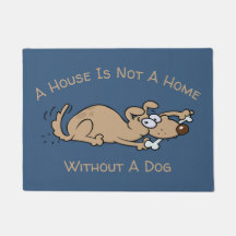 Ein Haus ist nicht ein Zuhause ohne einen