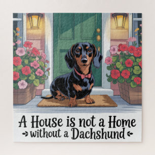 Ein Haus ist ohne einen Dachshund kein Zuhause