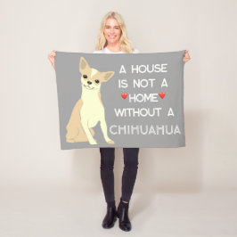 Ein Haus kein Zuhause-Chihuahua-Hund Fleecedecke