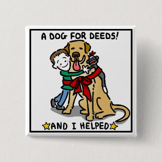 Ein Hund für Briefe "und mich half" Knopf Button