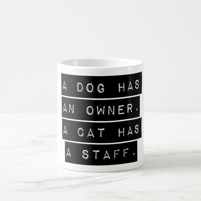Ein Hund hat einen Besitzer Kaffeetasse (Mittel)