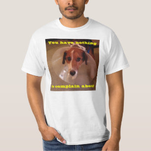 Ein Hundeleben. T-Shirt