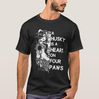 Ein Husky ist ein Herz auf vier Paws T-Shirt