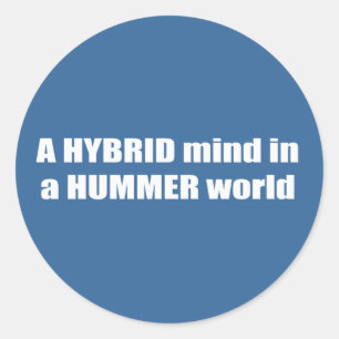 Ein hybrider Geist in einer Hummer-Welt Runder Aufkleber