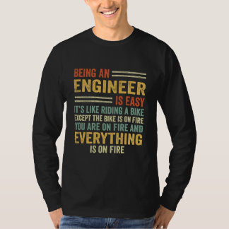 Ein Ingenieur zu sein ist einfach, wie ein Fahrrad T-Shirt