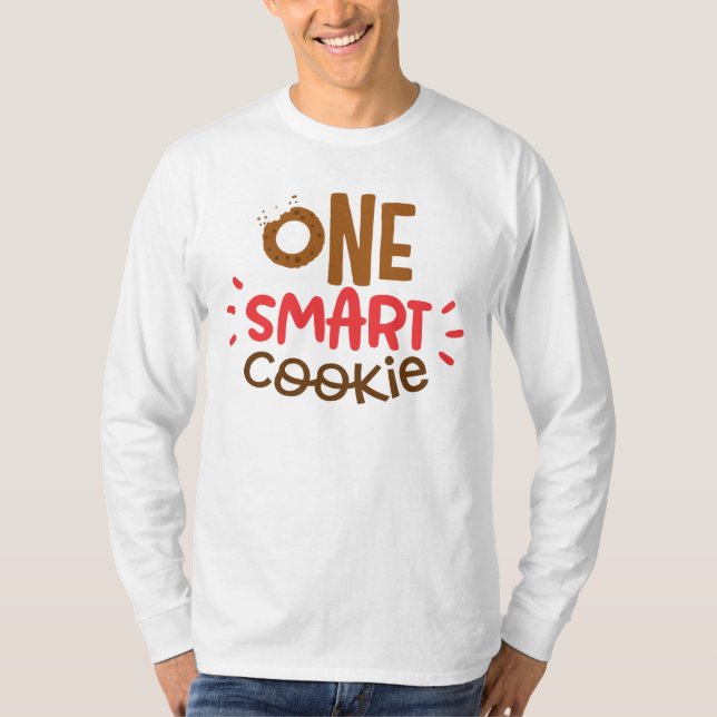 Ein intelligentes Plätzchen-Geschenk oder T-Shirt (Vorderseite)
