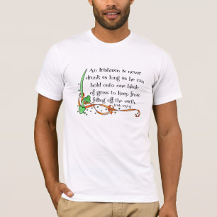 Ein Ire ist nie Betrunken...Shirt T-Shirt