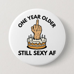 Ein Jahr älter Button