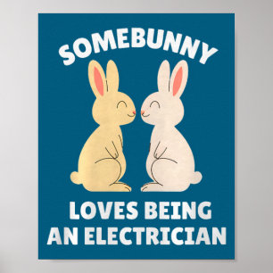 Ein Kaninchen liebt es, Elektriker zu sein, süßes  Poster