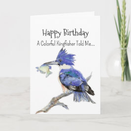 Ein Kingfischarality Birthday Fun Bird Karte