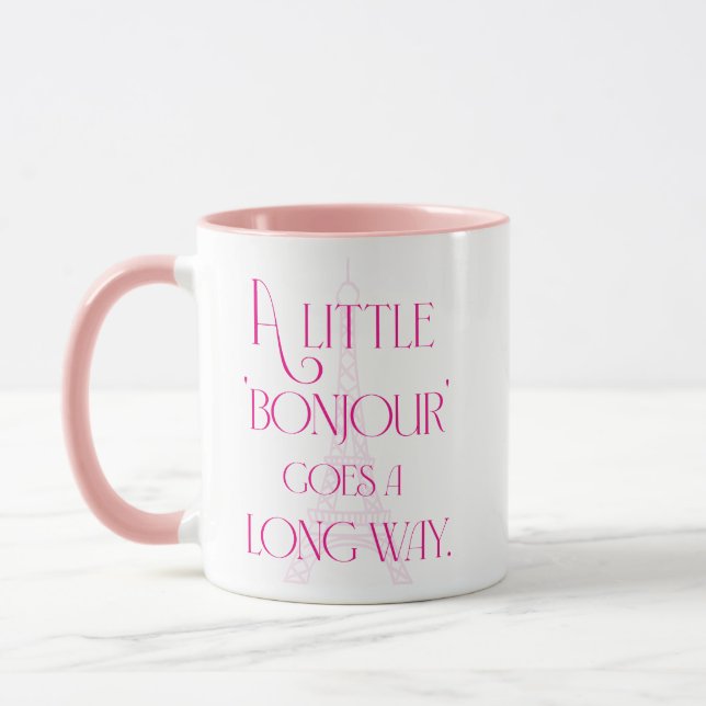 Ein kleiner Bonjour geht einen langen Weg Tasse (Links)