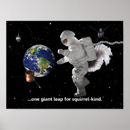 Ein kleiner Schritt für Eichhörnchen-Poster Poster