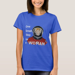 Ein kleiner Schritt für eine Frau T-Shirt