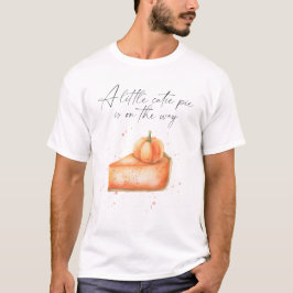 "Ein kleiner Süsse-Kuchen ist unterwegs" Babydusch T-Shirt
