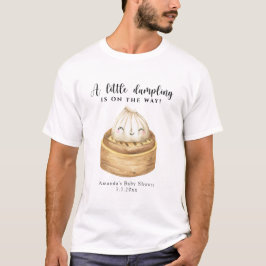Ein kleines Knödel ist auf dem Weg Babydusche T-Shirt