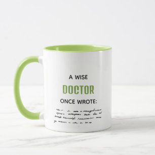 Ein kluger Arzt schrieb einmal lustigen Neuheiten Tasse