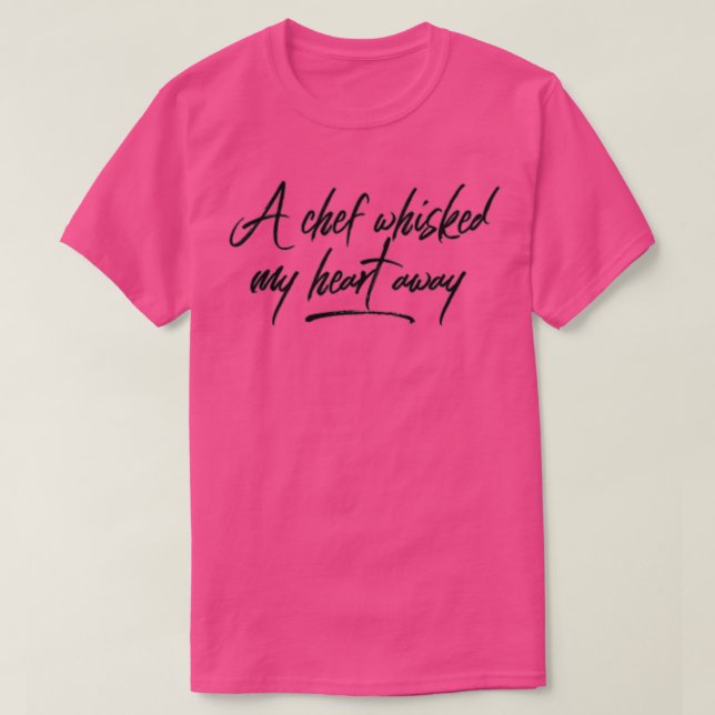Ein Koch hat mir das Herz weg Unisex Geschenk Lieb T-Shirt (Design vorne)