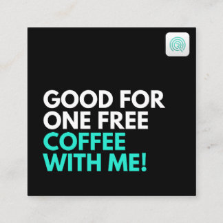Ein kostenloser Kaffee mit mir Quadratische Visitenkarte