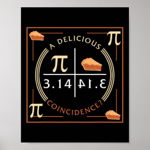 Ein köstlicher Zufall Pi Tag 3.14 Mathematik Poster