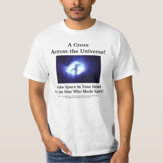Ein Kreuz über dem Universum! Shirt