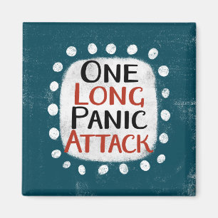 Ein Lange Panikattackenzaubermagnet für Kühlschran Magnet