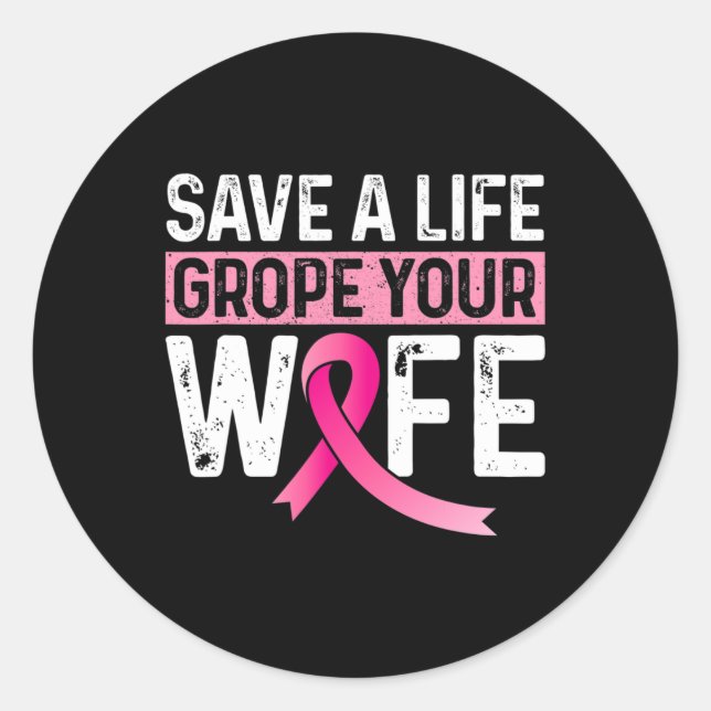 Ein Leben sprengt Ihre Ehefrau rosa Brustkrebs-Aus Runder Aufkleber (Vorderseite)