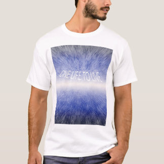 EIN LEBEN ZUM ZU LEBEN T-Shirt