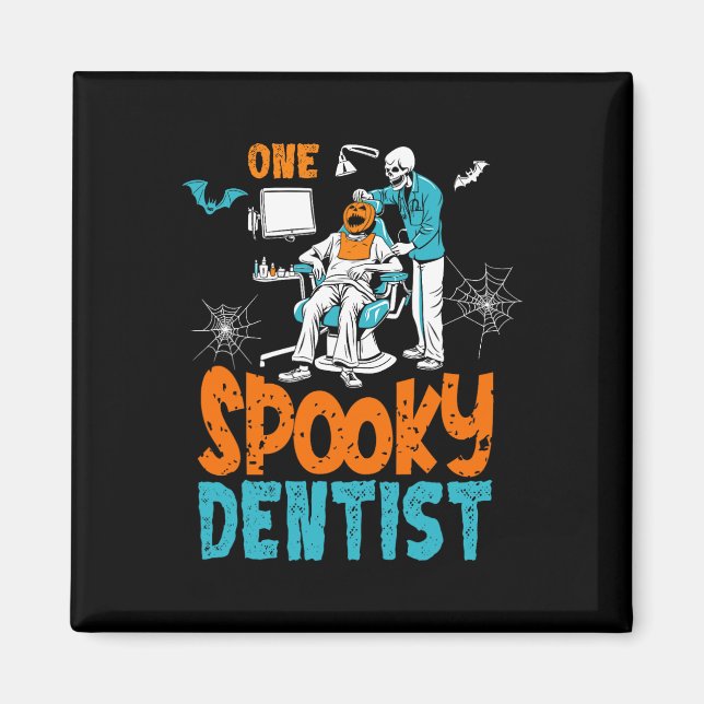 Ein leckeres Zahnarzt Beängstigendes Halloween-Ske Magnet (Vorne)