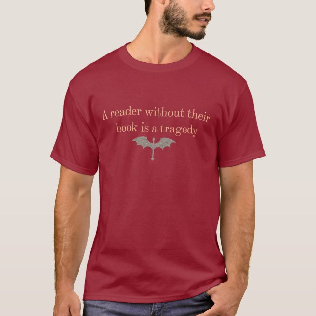 Ein Leser ohne Buch ist eine Tragödie T-Shirt (Vorderseite)