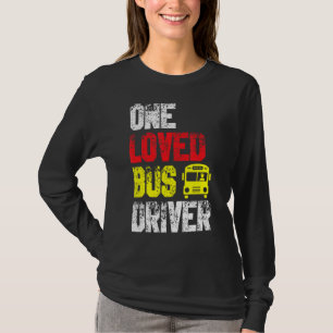 Ein liebes Bus Fahrer Schule Transport Passagier B T-Shirt