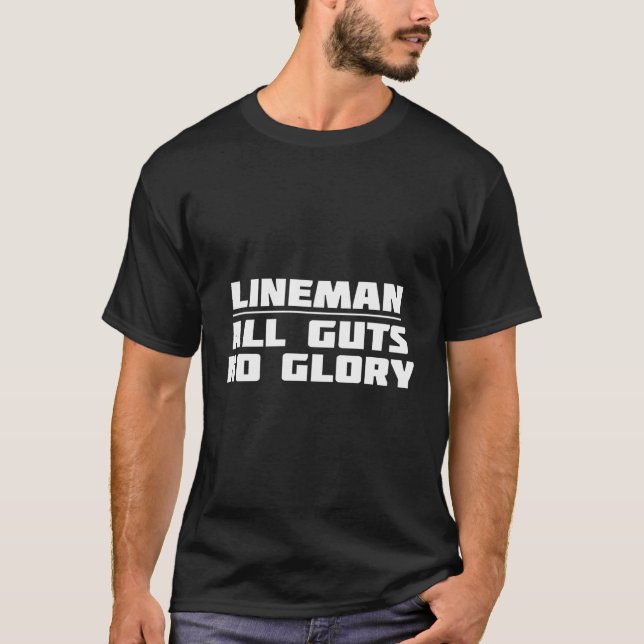 Ein Lineman ist alles Würfel und kein ruhmreicher  T-Shirt (Vorderseite)