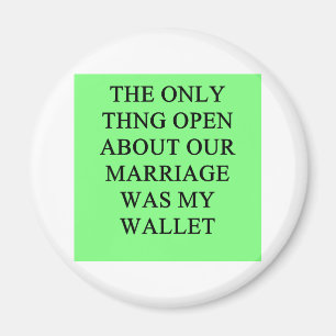 ein lustiger Scheidungswitz für Männer Magnet