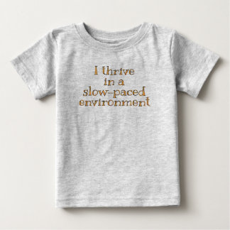 Ein lustiges Baby-Hemd. Slackbaby Baby T-shirt