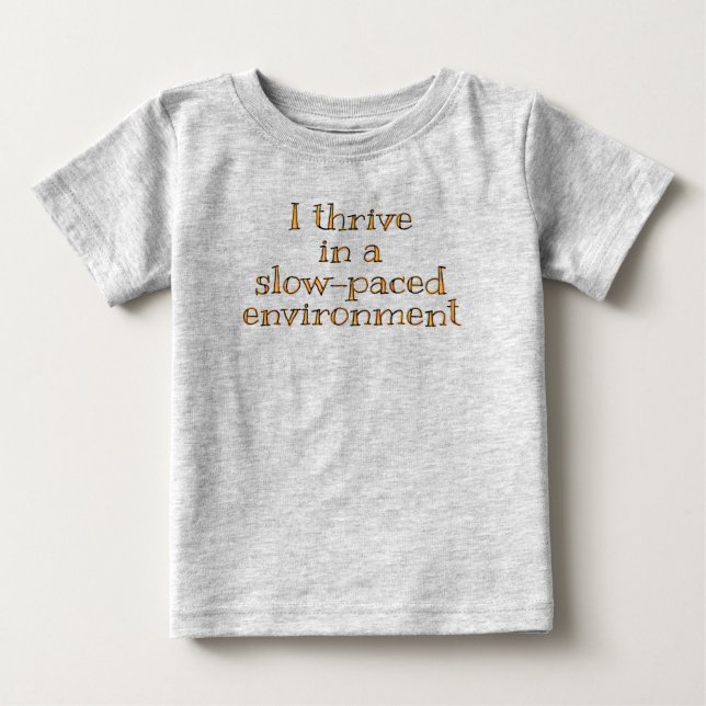 Ein lustiges Baby-Hemd. Slackbaby Baby T-shirt (Vorderseite)