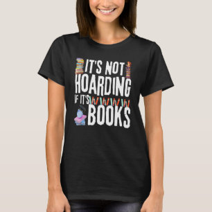 Ein lustiges Buchangebot, es ist nicht zu horten, T-Shirt