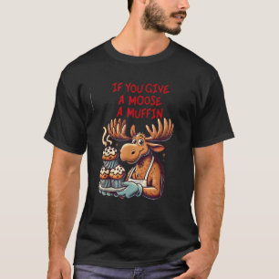 Ein lustiges Design, wenn man einem Elch einen Muf T-Shirt