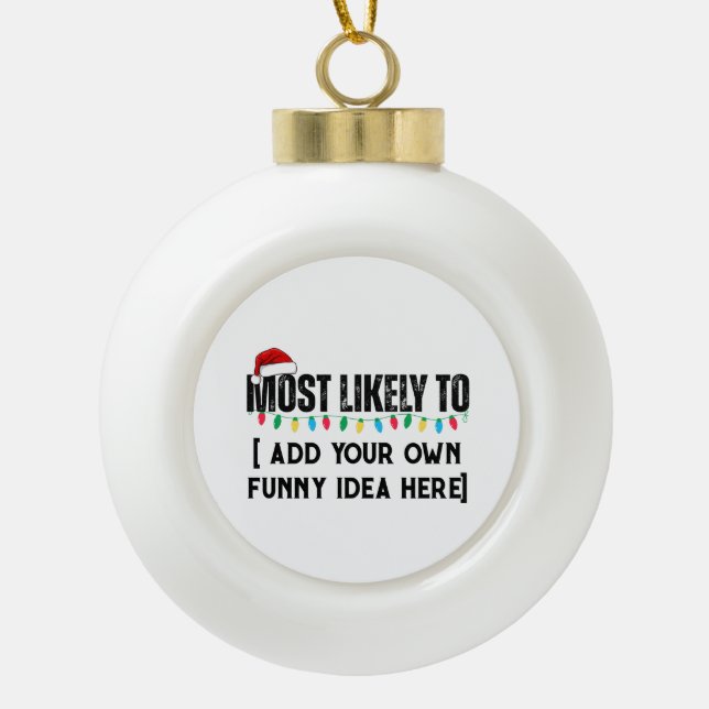😂 ein lustiges Weihnachtsgeschenk schaffen, das a Keramik Kugel-Ornament (Vorderseite)