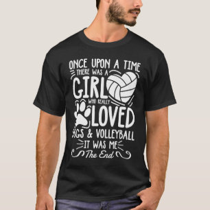 Ein Mädchen, das Hunde und Volleyball wirklich lie T-Shirt