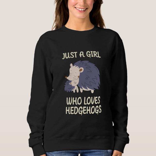 Ein Mädchen, das Igel  Sweatshirt (Vorderseite)