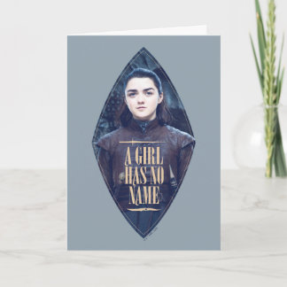 "Ein Mädchen hat keinen Namen" Arya Stark Graphic Karte